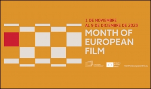 MONTH OF EUROPEAN FILM 2023: Celebra este mes la diversidad del cine europeo