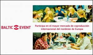 BALTIC EVENT CO-PRODUCTION MARKET: Evento de coproducción internacional en Tallín