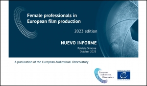 OBSERVATORIO EUROPEO DEL AUDIOVISUAL: Informe sobre mujeres profesionales en activo en la industria cinematográfica europea