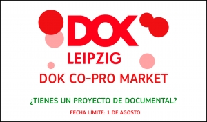 DOK LEIPZIG: Participa en el Dok Co-Pro Market con tu documental creativo en desarrollo
