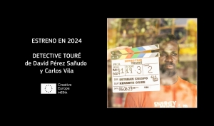PROYECTOS: Rodaje de DETECTIVE TOURÉ de Tornasol Media con apoyo MEDIA de desarrollo de contenido