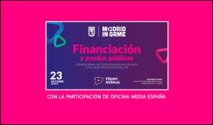 MADRID IN GAME: Jornada de Instrumentos financieros con la participación de Oficina MEDIA España